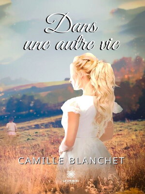 cover image of Dans une autre vie